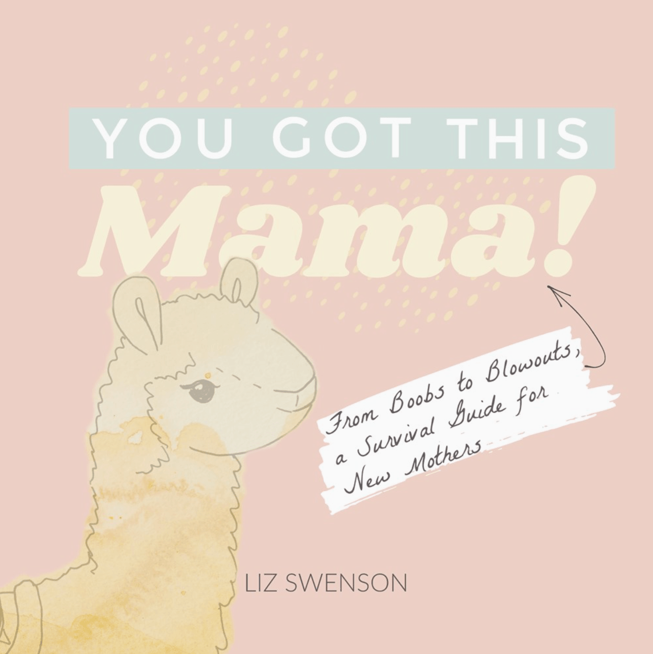 "You Got This Mama" Book - Bloom and Rise