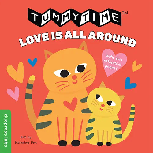 Love Is All Around (Tummy Time Book)