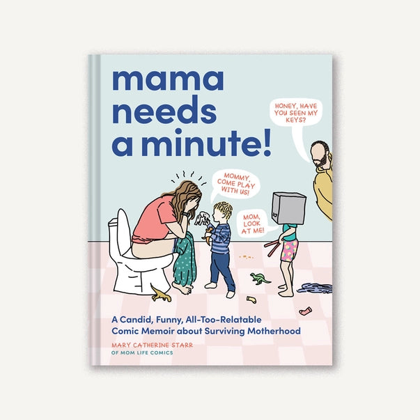 Mama Needs A Minute! Book